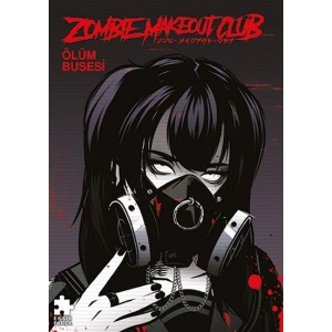 Zombie Makeout 3 – Ölüm Busesi