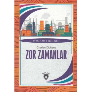 Zor Zamanlar Dünya Çocuk Klasikleri (7-12 Yaş)