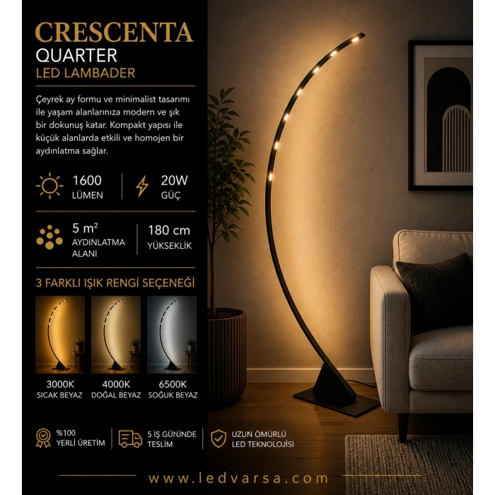 Crescenta Quarter LED Lambader | 20W 1600LM Çeyrek Ay Tasarım