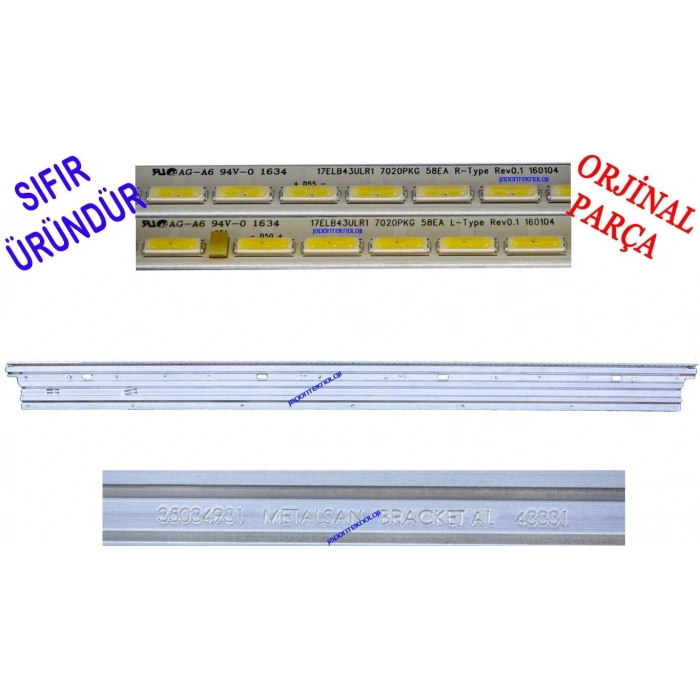 17ELB43ULR1 7020PKG 58EA, R-L , METALSAN BRACKET AL 43331, VES430UNEL-2D-U01 VESTEL LED BAR ORJINAL