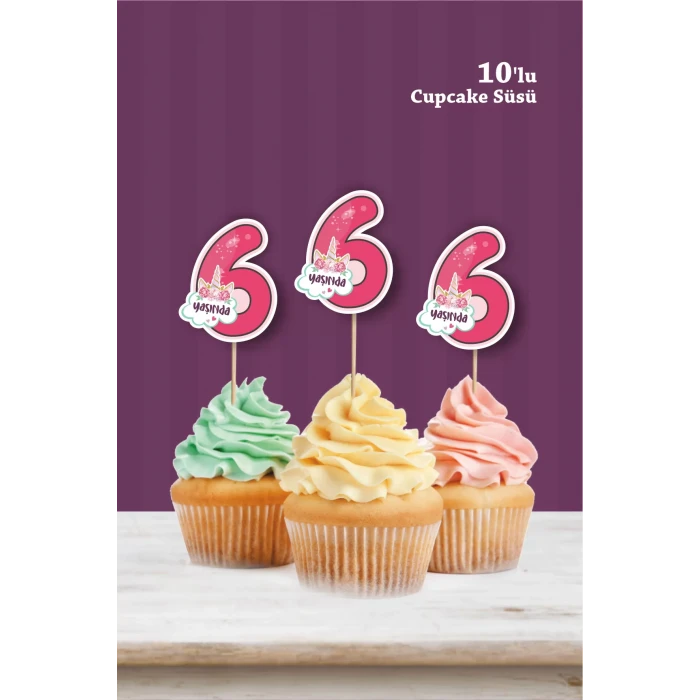 Unicorn Temalı * 6 (altı) Yaşında Cupcake Süsü 10lu