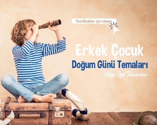 Erkek Çocuk Doğum Günü Temaları