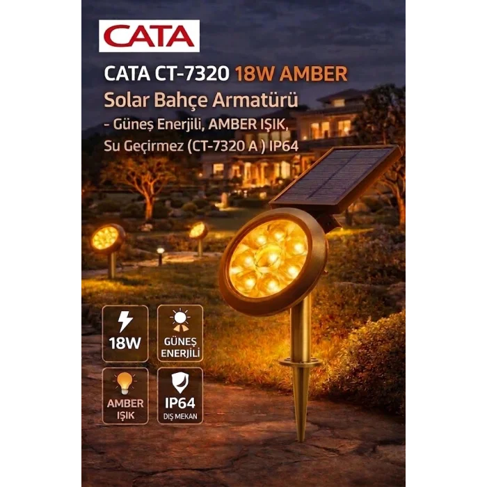 Cata CT-7320 Amber Renk Güneş Enerjili Bahçe Armatürü 18W Su Geçirmez Özellikli
