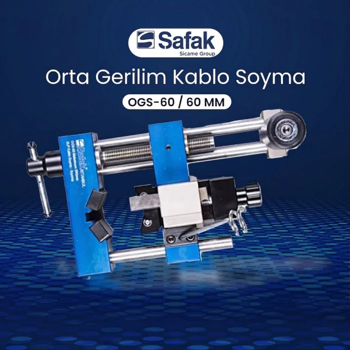 Şafak OGS-60 Orta Gerilim Kablo Soyma Aleti 60mm