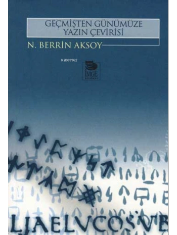 Geçmişten Günümüze Yazın Çevirisi