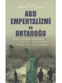 ABD Emperyalizmi ve Ortadoğu