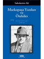Markopaşa Yazıları ve Ötekiler