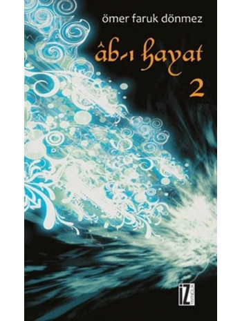 Ab-ı Hayat 2