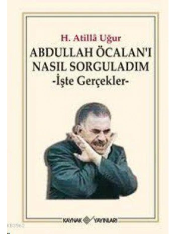 Abdullah Öcalanı Nasıl Sorguladım; İşte Gerçekler