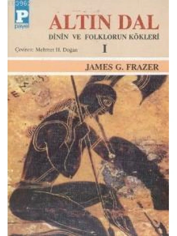 Altın Dal I; Dinin ve Folklorun Kökleri