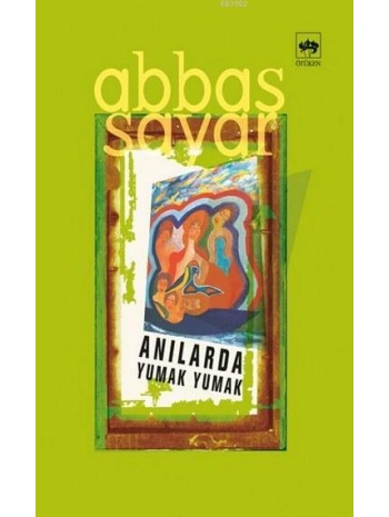 Anılarda Yumak Yumak