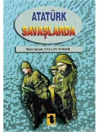 Atatürk Savaşlarda