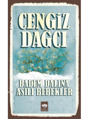 Badem Dalına Asılı Bebekler