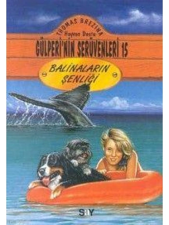 Balinaların Şenliği; Gülperi´nin Serüvenleri - 15
