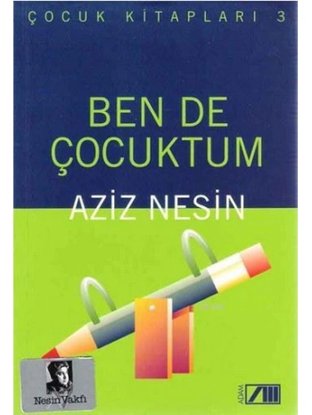 Ben de Çocuktum