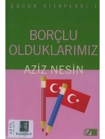 Borçlu Olduklarımız