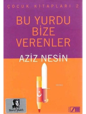 Bu Yurdu Bize Verenler