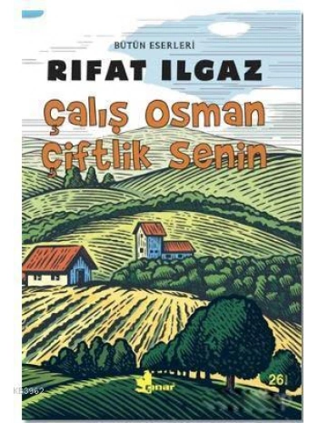 Çalış Osman Çiftlik Senin