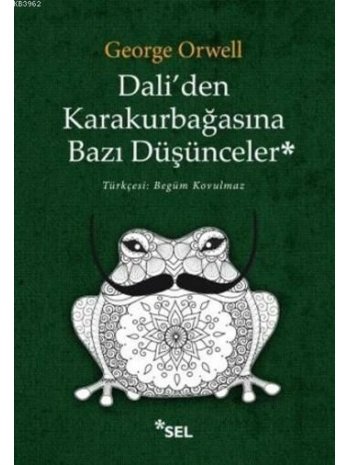 Daliden Karakurbağasına Bazı Düşünceler