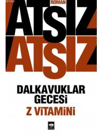 Dalkavuklar Gecesi / Z Vitamini