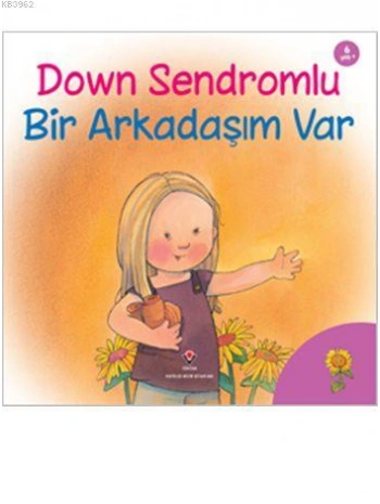 Down Sendromlu Bir Arkadaşım Var; 6+ yaş