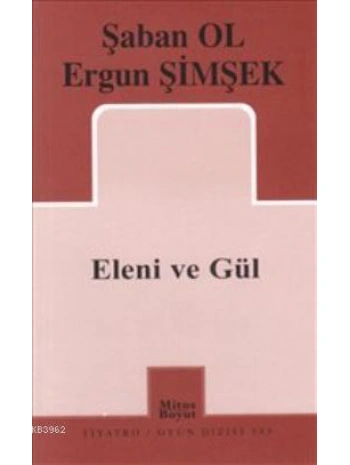 Eleni ve Gül