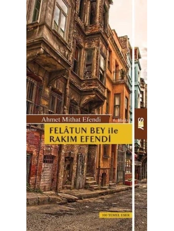 Felatun Bey İle Rakım Efendi