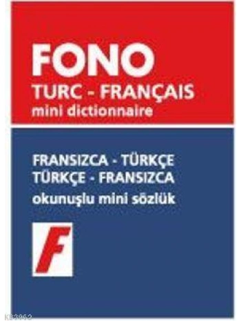 Fransızca-Türkçe / Türkçe-Fransızca; Okunuşlu Mini Sözlük