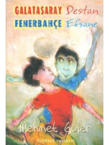 Galatasaray Destan Fenerbahçe Efsane