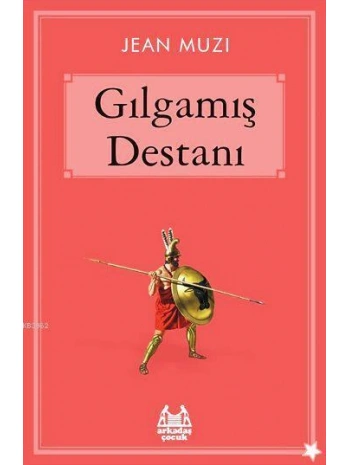 Gılgamış Destanı