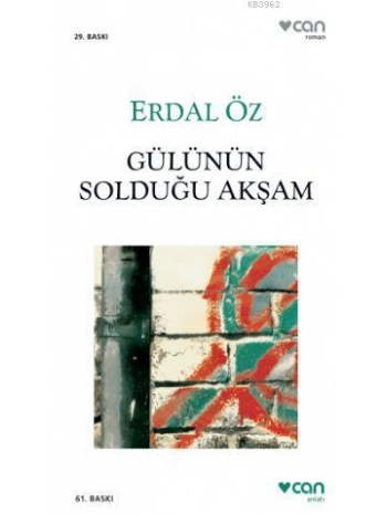 Gülünün Solduğu Akşam