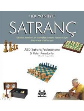 Her Yönüyle Satranç; Kurallar, Hamleler ve Stratejiler