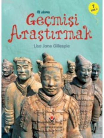 İlk Okuma - Geçmişi Araştırmak