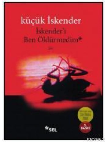 İskenderi Ben Öldürmedim