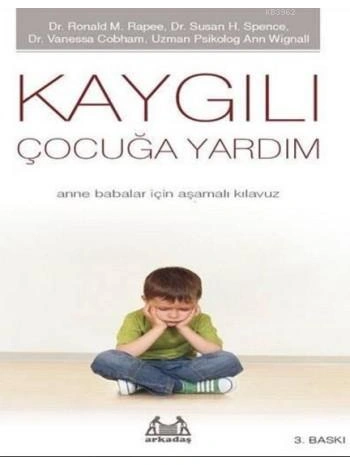 Kaygılı Çocuğa Yardım