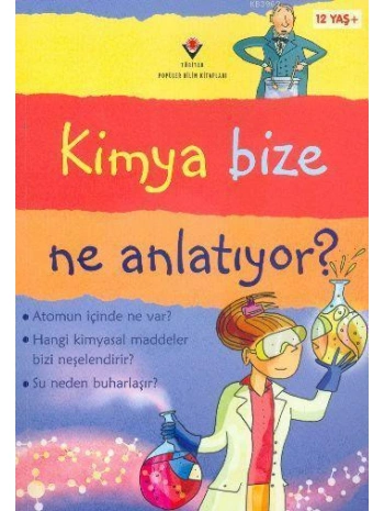 Kimya Bize Ne Anlatıyor