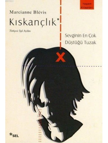 Kıskançlık; Sevginin En Çok Düştüğü Tuzak