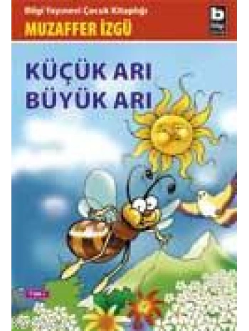 Küçük Arı Büyük Arı