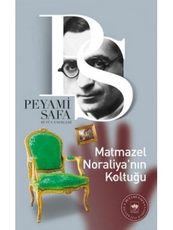 Matmazel Noraliyanın Koltuğu
