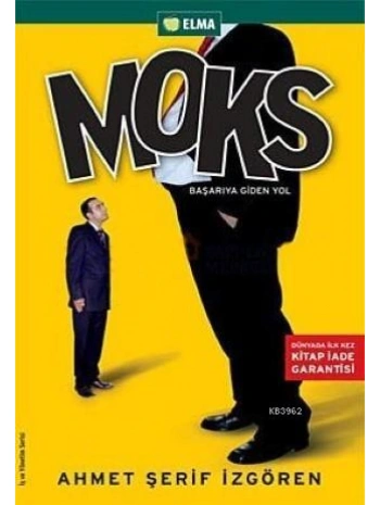 Moks; Başarıya Giden Yol