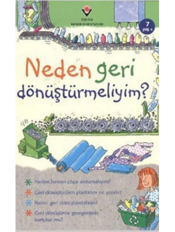 Neden Geri Dönüştürmeliyim?