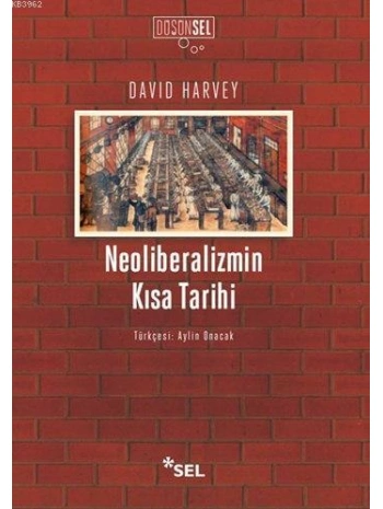 Neoliberalizmin Kısa Tarihi