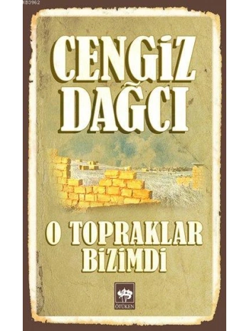 O Topraklar Bizimdi