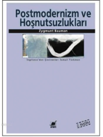 Postmodernlik ve Hoşnutsuzlukları
