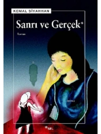 Sanrı ve Gerçek