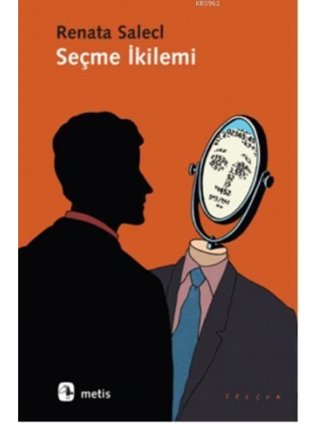 Seçme İkilemi