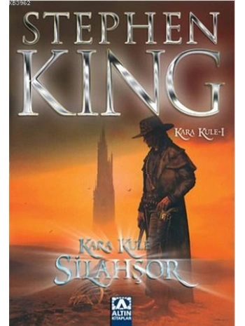Silahşör - Kara Kule Serisi 1. Kitap