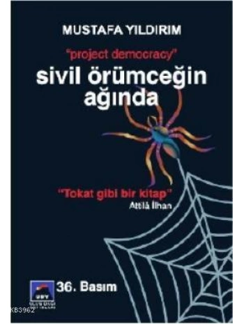 Sivil Örümceğin Ağında