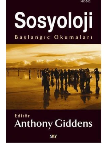 Sosyoloji; Başlangıç Okumaları