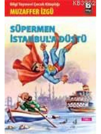 Süpermen İstanbula Düştü